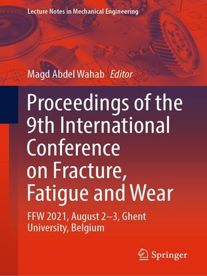 cover image of Proceedings of the 9th International Conference on Fracture, Fatigue and Wear
